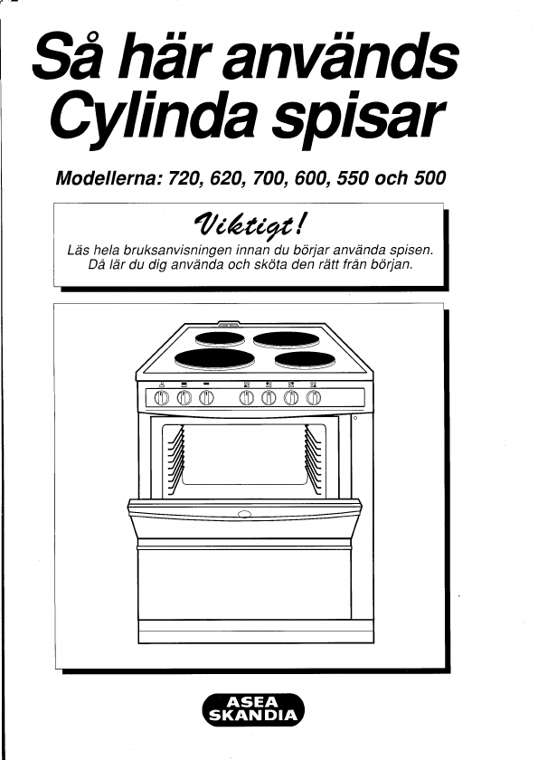 Cylinda 600 Spis Bruksanvisning () Cylinda 600 Spis Bruksanvisning