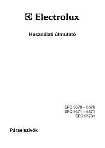 Használati útmutató Electrolux EFC9673X Páraelszívó