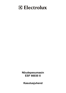 Kasutusjuhend Electrolux ESF66030X Nõudepesumasin