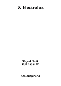Kasutusjuhend Electrolux EUF23391W Sügavkülmik