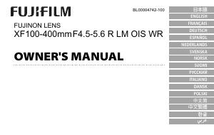 Bruksanvisning Fujifilm Fujinon XF100-400mmF4.5-5.6 R LM OIS WR Kameralinse