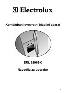 Priročnik Electrolux ERL6296SK Hladilnik in zamrzovalnik