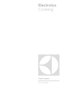 Manuál Electrolux EGVP7353IK Varná deska