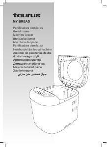 Bedienungsanleitung Taurus My Bread Brotbackautomat