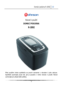 Manuál Rohnson R-2092 Domácí pekárna