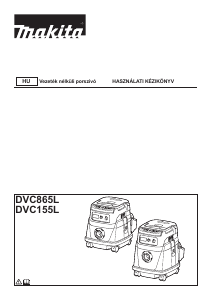 Használati útmutató Makita DVC155LZX2 Porszívó
