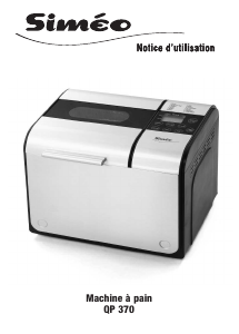 Mode d’emploi Siméo QP370 Machine à pain