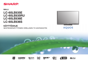 Käyttöohje Sharp AQUOS LC-60LE635RU Nestekidetelevisio