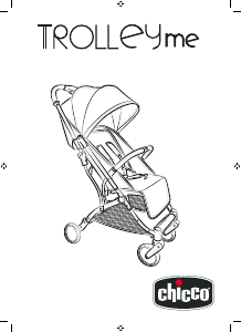 Kullanım kılavuzu Chicco Trolley Me Katlanır bebek arabası