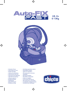 Посібник Chicco Auto-Fix Fast Дитяче автомобільне крісло