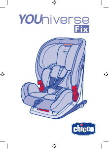 Посібник Chicco YOUniverse Fix Дитяче автомобільне крісло