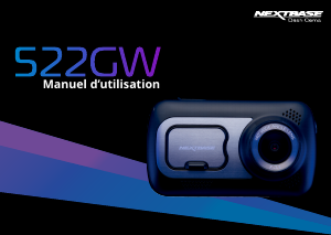 Mode d’emploi NextBase 522GW Caméscope action