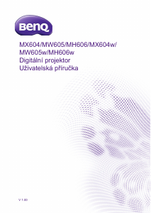 Manuál BenQ MH606 Projektor