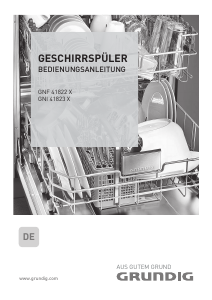 Bedienungsanleitung Grundig GNI 41823 X Geschirrspüler