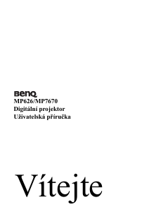 Manuál BenQ MP670 Projektor
