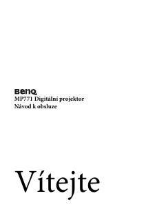 Manuál BenQ MP771 Projektor