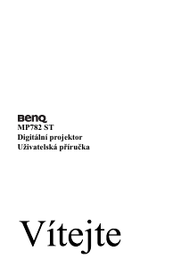 Manuál BenQ MP782 ST Projektor