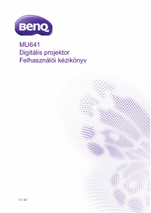 Használati útmutató BenQ MU641 Vetítő