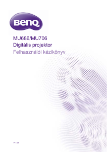 Használati útmutató BenQ MU706 Vetítő