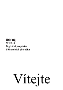 Manuál BenQ MW512 Projektor