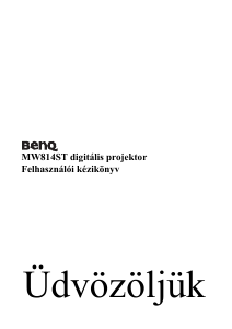 Használati útmutató BenQ MW814ST Vetítő