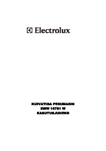 Kasutusjuhend Electrolux EWW16781W Kuivatiga pesumasin