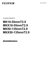 Bruksanvisning Fujifilm Fujinon MKX18-55mmT2.9 Kameralinse