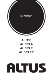 Kullanım kılavuzu Altus AL 333 Donduruculu buzdolabı