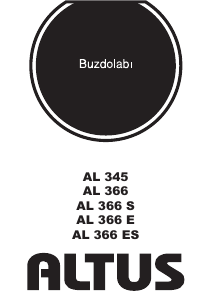Kullanım kılavuzu Altus AL 345 Donduruculu buzdolabı