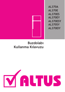 Kullanım kılavuzu Altus AL 370 EY Donduruculu buzdolabı