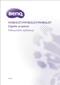 Használati útmutató BenQ MX854UST Vetítő