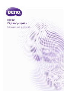 Manuál BenQ SH963 Projektor