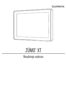 Vadovas Garmin zumo XT Automobilio navigacija