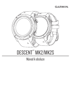 Manuál Garmin Descent MK2 Chytré hodinky