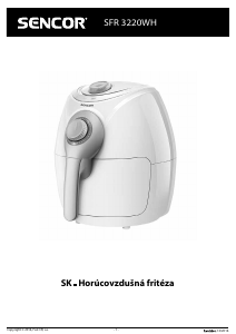 Návod Sencor SFR 3220WH Fritéza