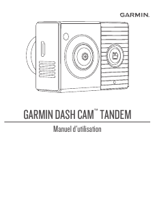 Mode d’emploi Garmin Dash Cam Tandem Caméscope action