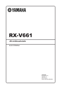 Käyttöohje Yamaha RX-V661 Vastaanotin