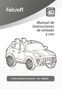 Manual de uso Felcraft AB8588 Cayenne Coche para niños