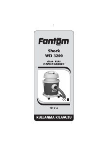 Kullanım kılavuzu Fantom WD 3200 Shock Elektrikli süpürge
