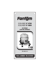 Kullanım kılavuzu Fantom WF 4700 Ecologic Elektrikli süpürge