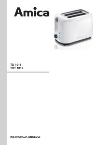 Instrukcja Amica TD 1011 Toster