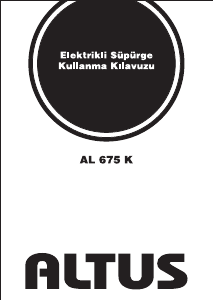Kullanım kılavuzu Altus AL 675 K Elektrikli süpürge