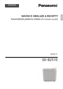 Manuál Panasonic SD-B2510 Domácí pekárna