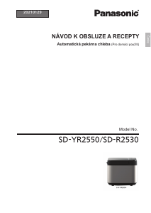 Manuál Panasonic SD-R2530 Domácí pekárna