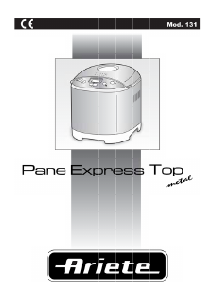 Manual Ariete 131 Pane Express Top Bread Maker