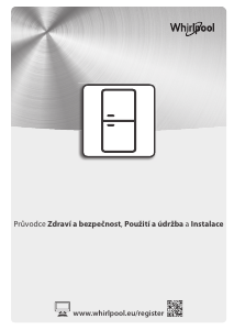 Manuál Whirlpool T TNF 8111 OX AQUA Lednice s mrazákem