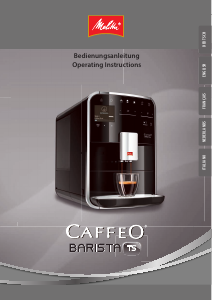 Manual Melitta Caffeo Barista TS Coffee Machine
