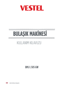 Kullanım kılavuzu Vestel BMJ-L505 GW Bulaşık makinesi