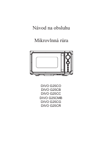 Návod Candy DIVO G25CC Mikrovlnná rúra