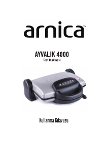 Kullanım kılavuzu Arnica GH26112 Ayvalik 4000 Izgara tost makinesi